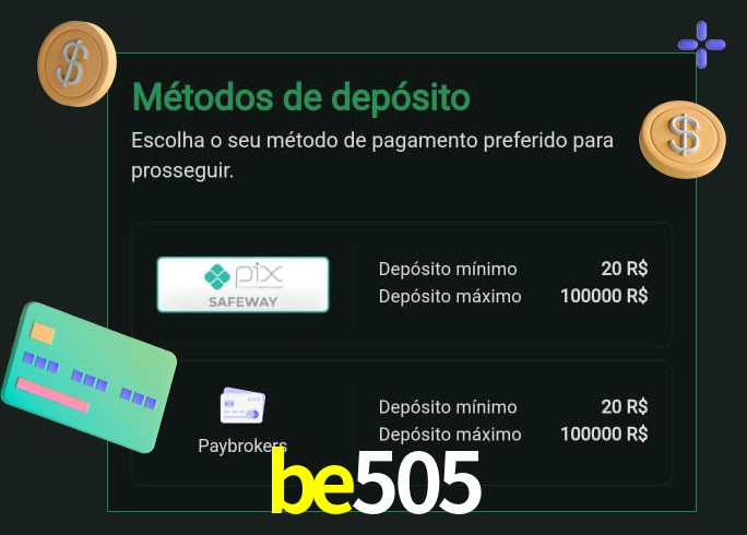 O cassino be505 oferece uma grande variedade de métodos de pagamento